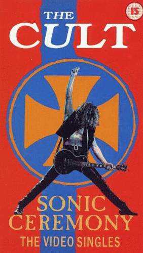 The Cult : Sonic Ceremony - The Video Singles